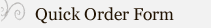 ZANADIA QUICK ORDER FORM